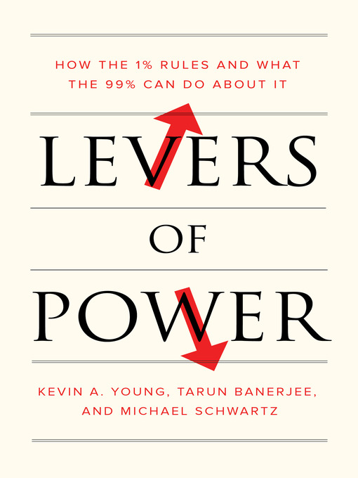 Title details for Levers of Power by Kevin A. Young - Available